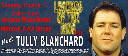 Rare Tully Blanchard Appearance in New Jersey! Rare Tully Blanchard Appearance in New Jersey!
