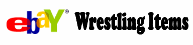 Click here for rare wrestling items on Ebay!
