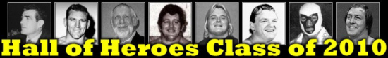 Hall of Heroes Class of 2010 Honorees!