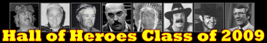 Hall of Heroes Class of 2009